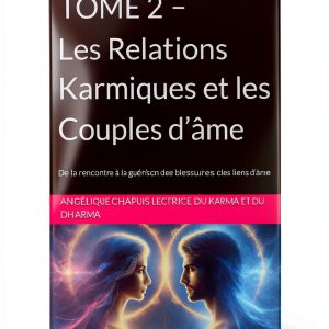 Les Cahiers du Karma – Guérison, Conscience et Dharma Volume 2 French-0